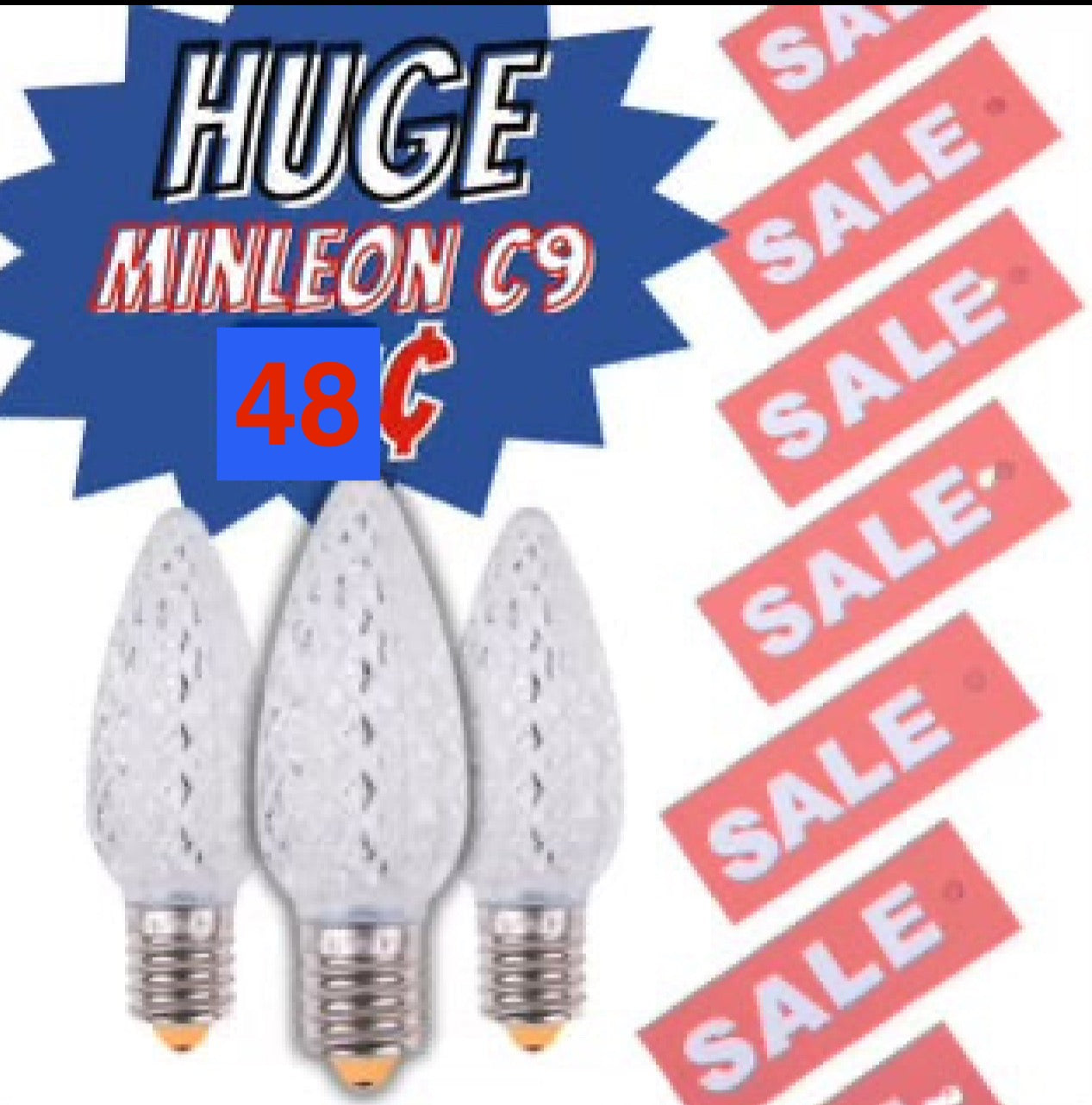 Flash 48 cent Bulb Sale - Minleon C9s