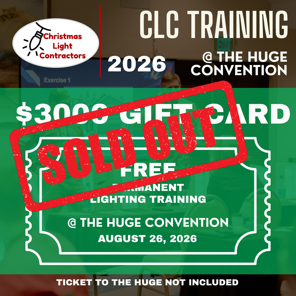 $3000 Gift Card +FREE CLC Pre-Event Permanent Lighting Training at The Huge 2026